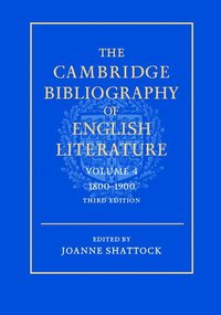bokomslag The Cambridge Bibliography of English Literature: Volume 4, 1800-1900