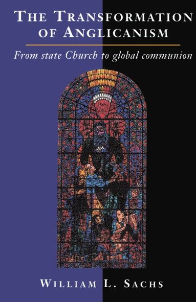 bokomslag Transformation of Anglicanism