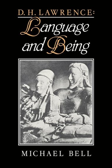 bokomslag D. H. Lawrence: Language and Being