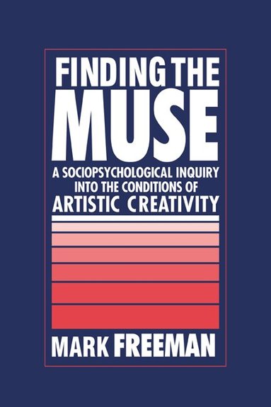 Mark Freeman - Finding the Muse, Inbunden