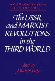bokomslag USSR and Marxist Revolutions in the Third World