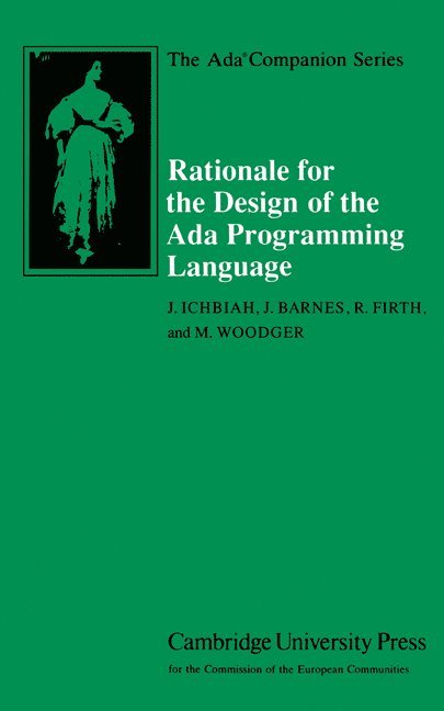 Rationale for the Design of the ADA Programming Language 1