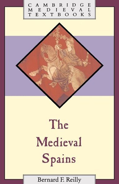 Bernard F. Reilly - The Medieval Spains, Inbunden