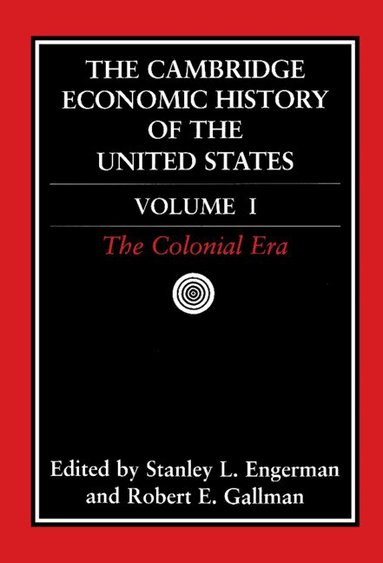 Stanley L. Engerman, Robert E. Gallman - The Cambridge Economic History of the United States, Inbunden