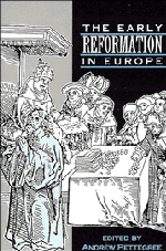 Andrew Pettegree - The Early Reformation in Europe, Inbunden
