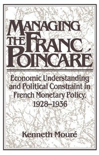 bokomslag Managing the Franc Poincar