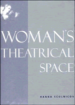 Hanna Scolnicov - Woman's Theatrical Space, Inbunden