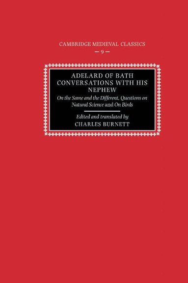 Adelard, Charles Burnett - Adelard of Bath, Conversations with his Nephew, Inbunden