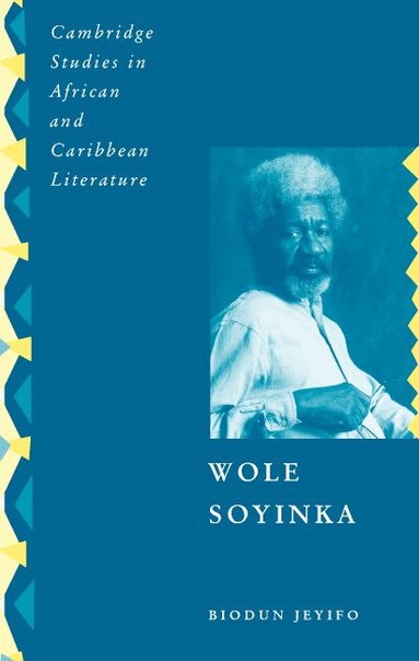 Biodun Jeyifo, Abiola Irele - Wole Soyinka, Inbunden