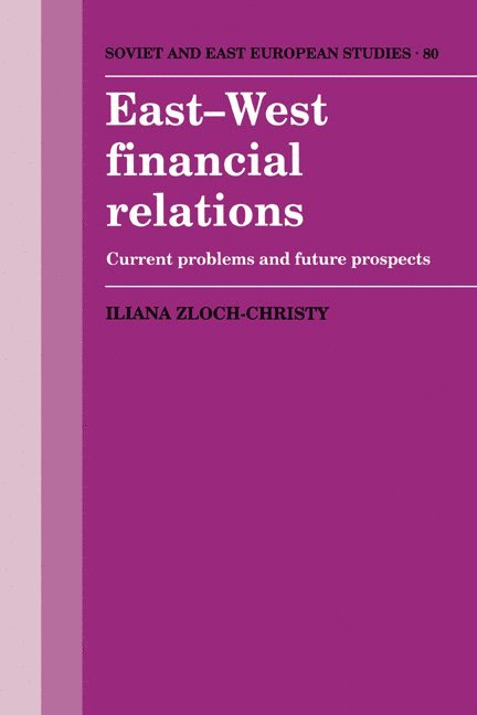 East-West Financial Relations 1