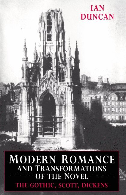 Modern Romance and Transformations of the Novel 1