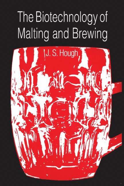 The Biotechnology of Malting and Brewing 1