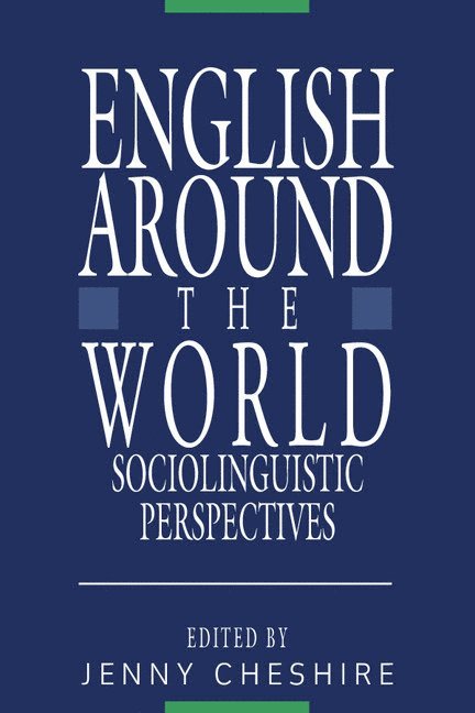 University of London) Cheshire, Jenny (Birkbeck College, Jenny Cheshire - English around the World, Häftad