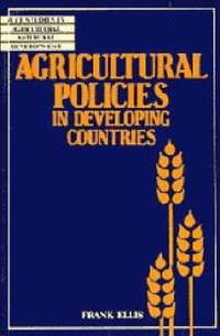 bokomslag Agricultural Policies in Developing Countries