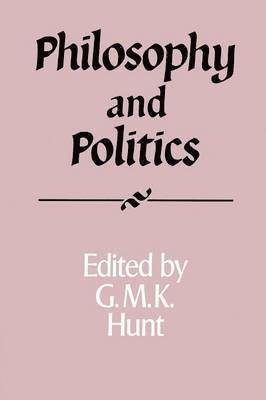G. M. K. Hunt, G. M. Hunt - Philosophy and Politics, Häftad