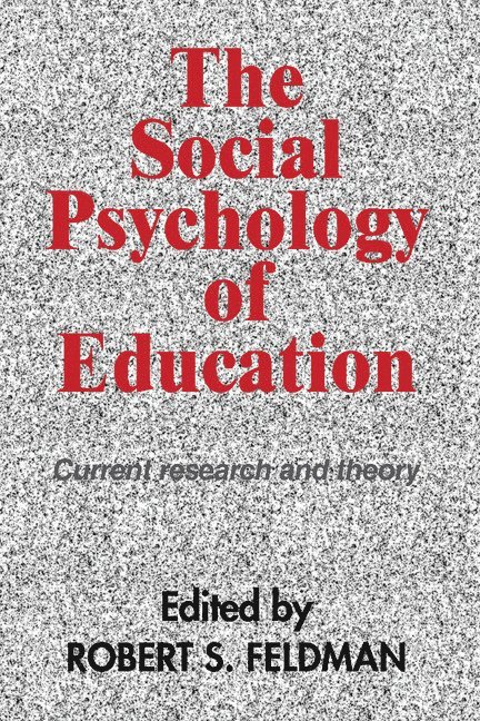 The Social Psychology of Education 1