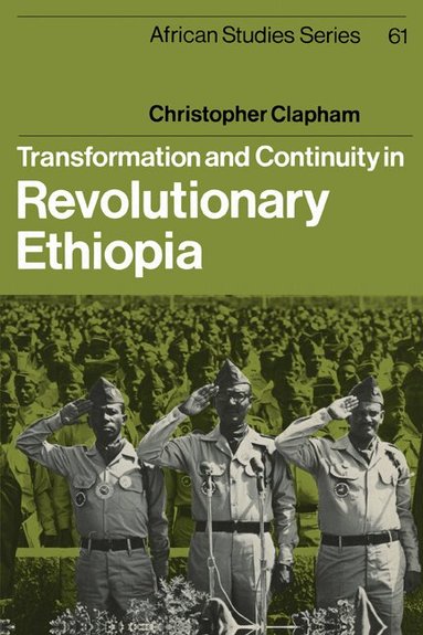 Christopher Clapham, David Anderson, Carolyn Brown - Transformation and Continuity in Revolutionary Ethiopia, Häftad