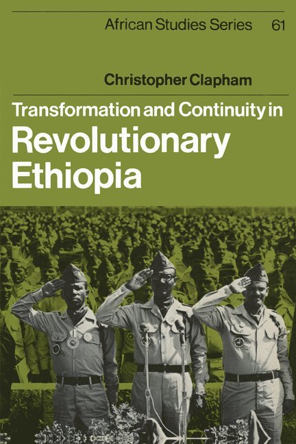 Transformation and Continuity in Revolutionary Ethiopia 1