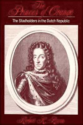 Herbert H. Rowen - The Princes of Orange, Häftad