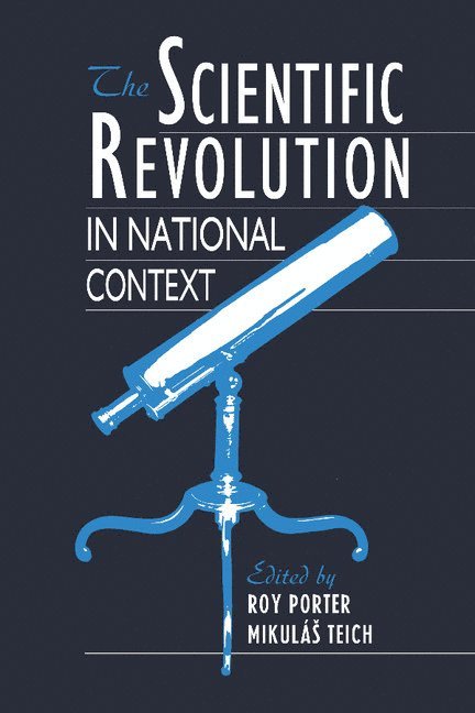 The Scientific Revolution in National Context 1