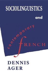 bokomslag Sociolinguistics and Contemporary French