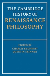 bokomslag The Cambridge History of Renaissance Philosophy