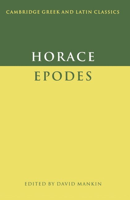 Horace, David Mankin, Horace Horace, New York) Mankin, David (Cornell University - Horace: Epodes, Häftad