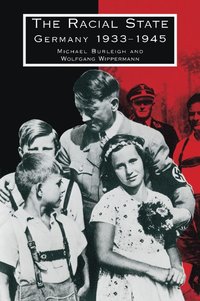 bokomslag The Racial State: Germany 1933 1945