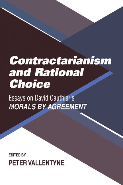 Peter Vallentyne - Contractarianism and Rational Choice, Häftad