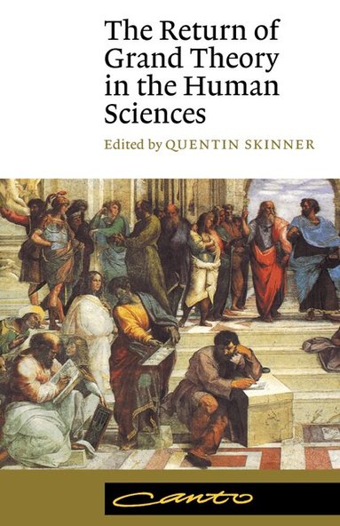 Q. Skinner, Quentin Skinner - The Return of Grand Theory in the Human Sciences, Häftad