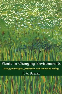 bokomslag Plants in Changing Environments