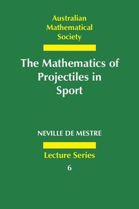 bokomslag The Mathematics of Projectiles in Sport