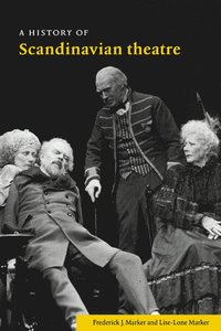 bokomslag A History of Scandinavian Theatre