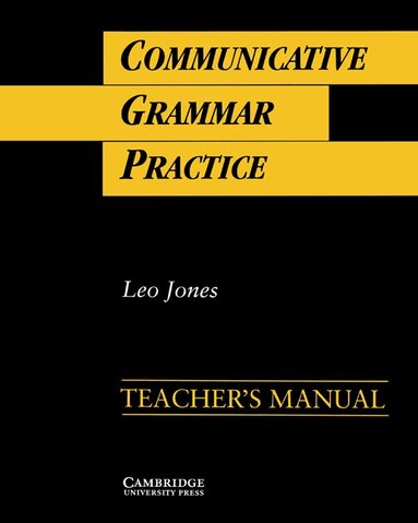 Leo Jones - Communicative Grammar Practice Teacher's manual, Häftad