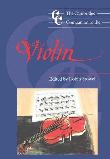 Robin Stowell - The Cambridge Companion to the Violin, Häftad