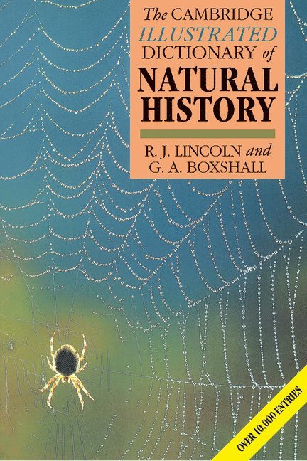 R. J. Lincoln, G. A. Boxshall - The Cambridge Illustrated Dictionary of Natural History, Häftad