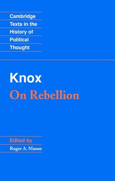 bokomslag Knox: On Rebellion