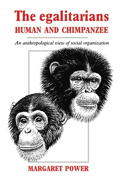 The Egalitarians - Human and Chimpanzee 1