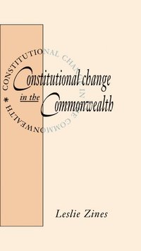 bokomslag Constitutional Change in the Commonwealth