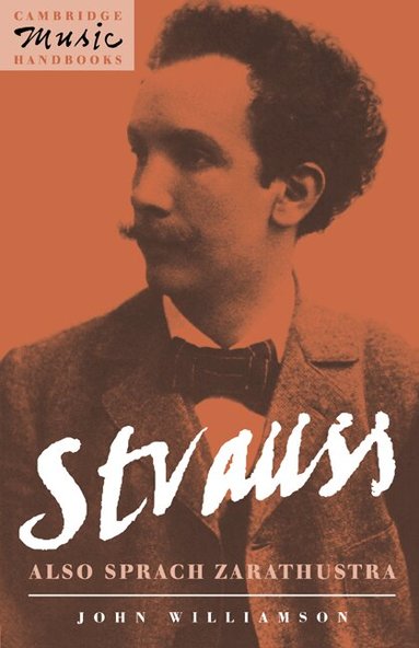 John Williamson - Strauss: Also sprach Zarathustra, Inbunden