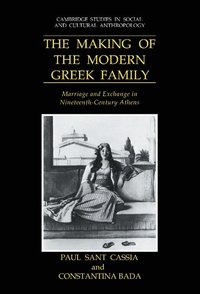 bokomslag The Making of the Modern Greek Family