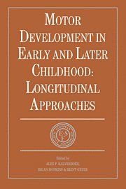 Motor Development in Early and Later Childhood