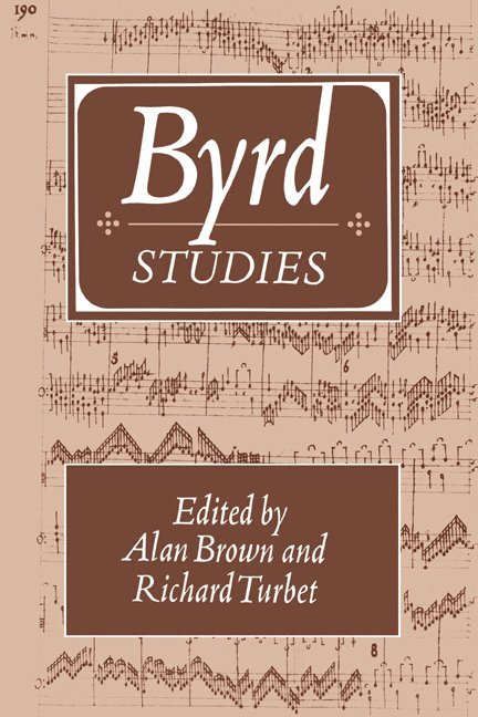 Alan Brown, Richard Turbet, Alan W. Brown, Brown Alan - Byrd Studies, Inbunden