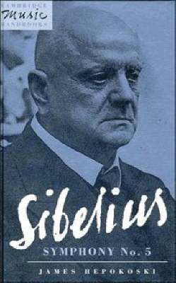 James Hepokoski, James a. Hepokoski, James A. Hepokoski, Julian Rushton - Sibelius: Symphony No. 5, Inbunden