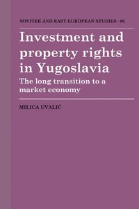 bokomslag Investment and Property Rights in Yugoslavia