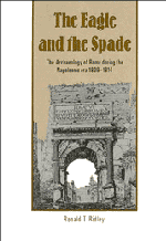 Ronald T. Ridley - The Eagle and the Spade, Inbunden