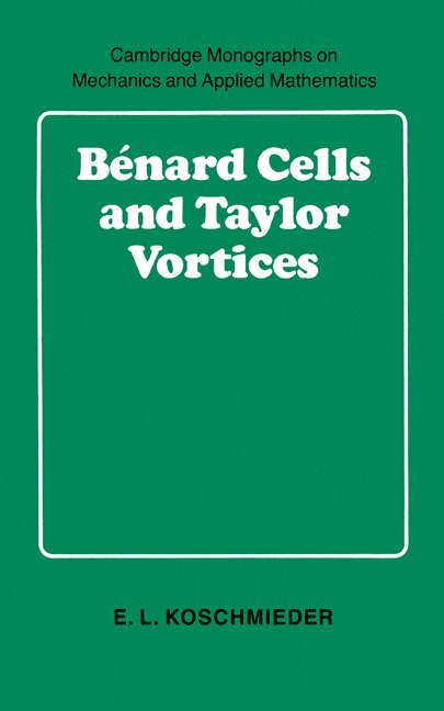 Bénard Cells and Taylor Vortices
