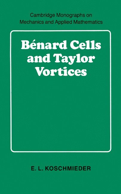 Bnard Cells and Taylor Vortices 1