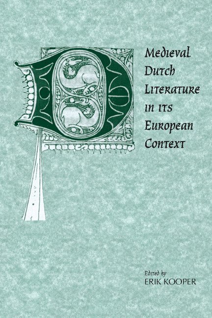 Medieval Dutch Literature in its European Context 1