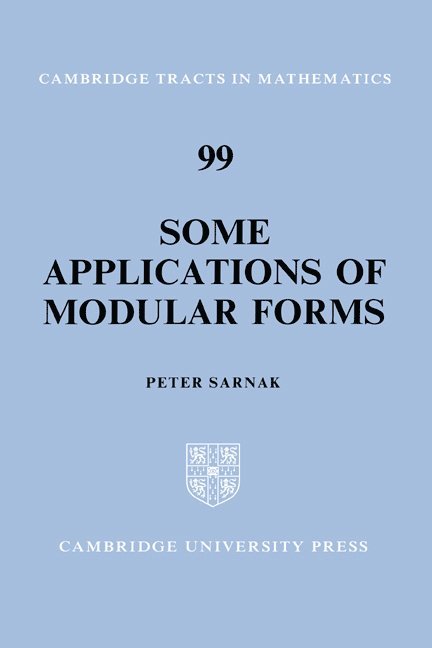 California) Sarnak, Peter (Stanford University, Peter Sarnak, Sarnak Peter, Bela Bollobas - Some Applications of Modular Forms, Inbunden
